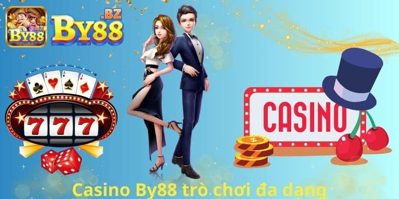 Casino By88 trò chơi đa dạng